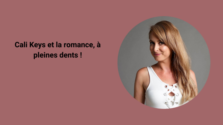Écrire la romance: interview de l'écrivaine Cali Keys